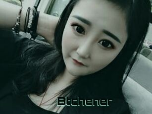 Btchener
