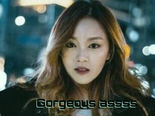 Gorgeous_assss