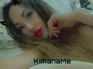 KimanaMe