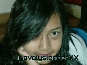 LovelyslenderXX