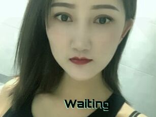 Waiting