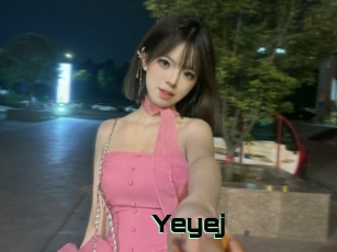 Yeyej